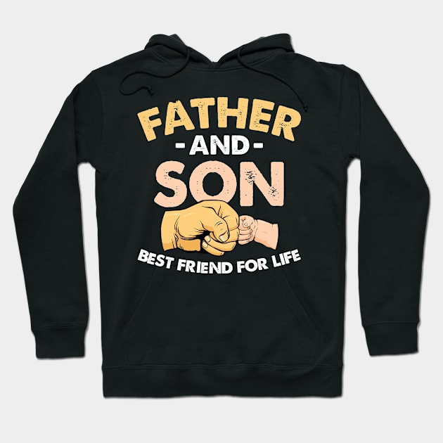 Father's Day Father and son best friends for life Hoodie by joneK